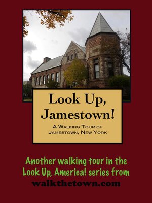 cover image of A Walking Tour of Jamestown, New York